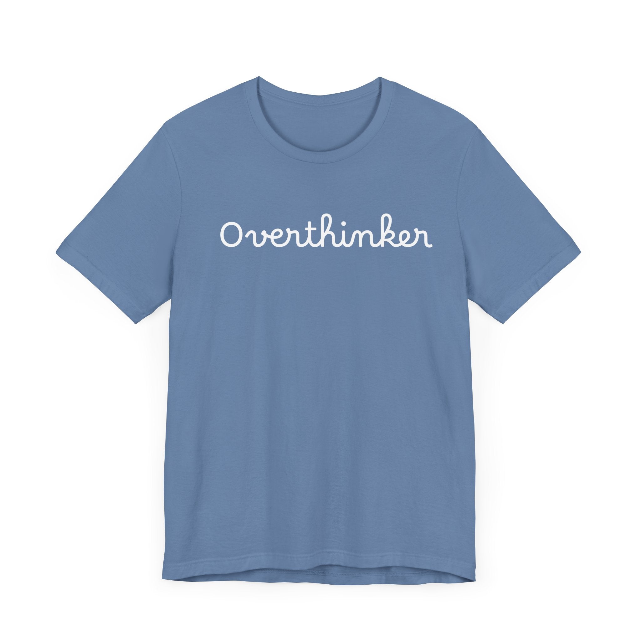 Overthinker (BUT BOLD) Unisex Jersey Short Sleeve Tee - Soft Cotton Casual Wear