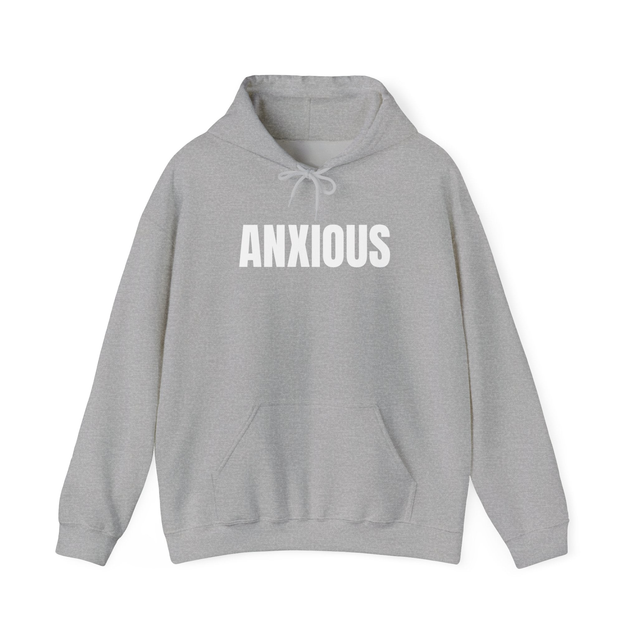 ANXIOUS Hooded Sweatshirt | Cozy Comfort for Mindful Moments