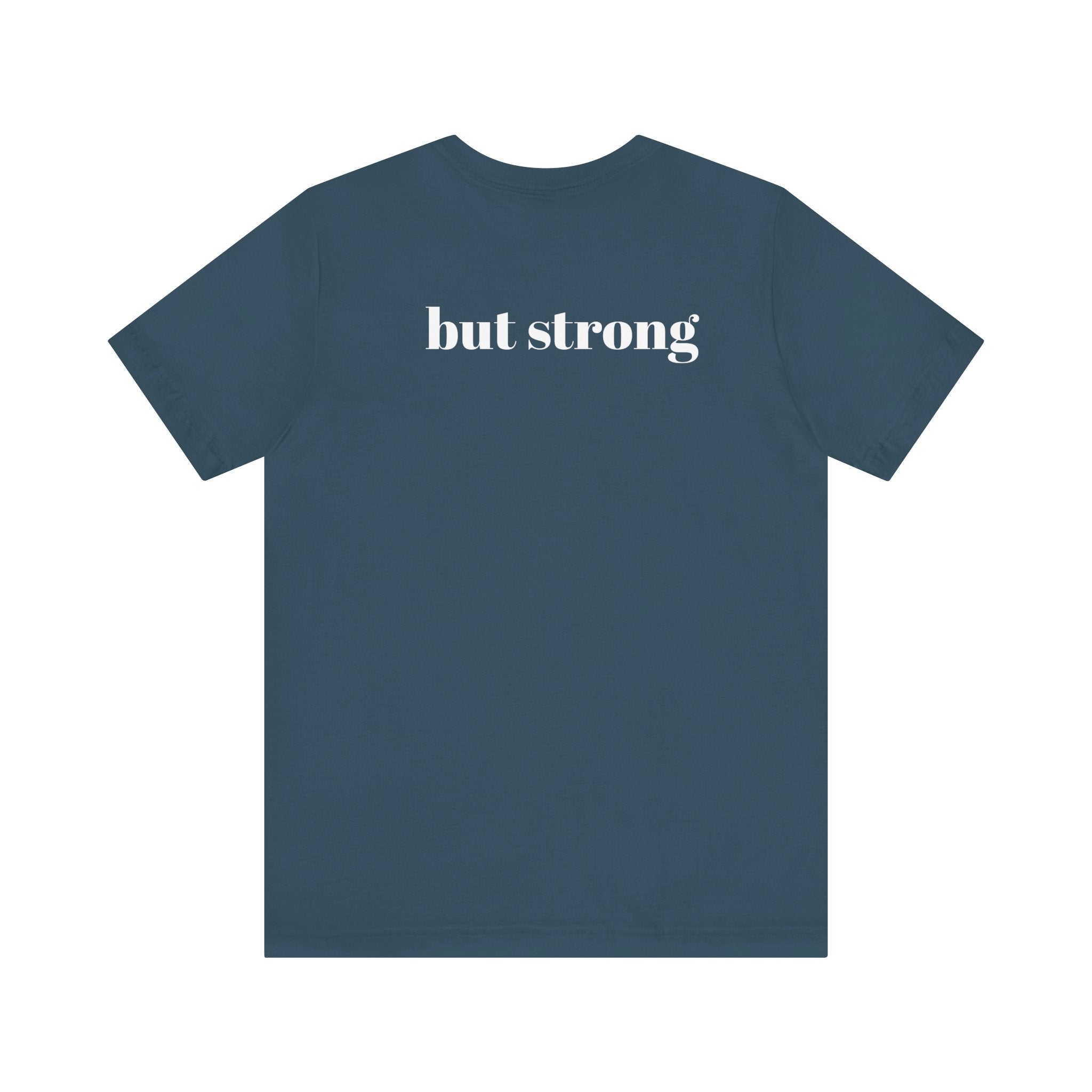 Worried (BUT STRONG) Unisex Jersey Short Sleeve Tee for Resilience and Comfort