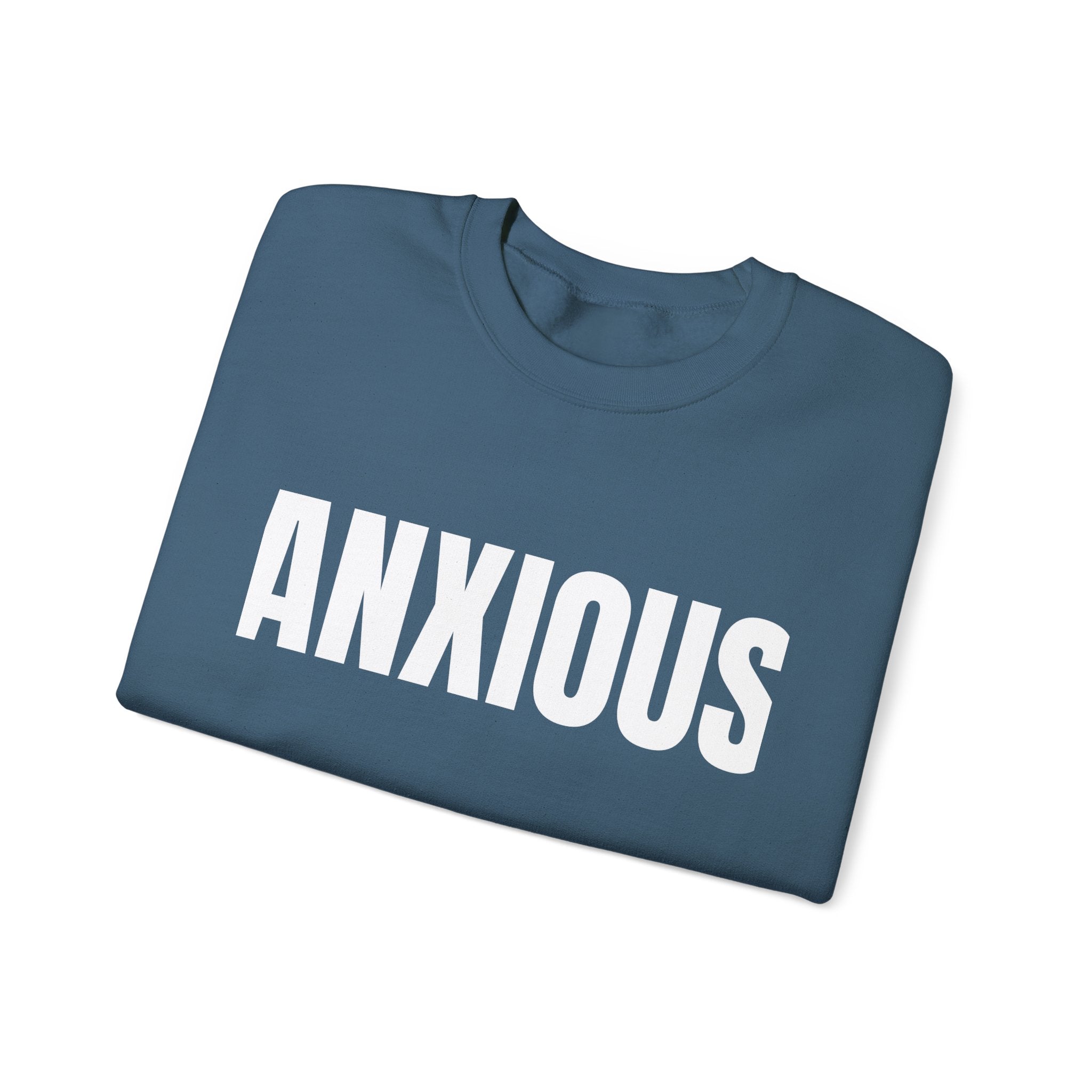 Anxious (But Unstoppable) Crewneck Sweatshirt | Unisex Comfort | Stylish Everyday Wear