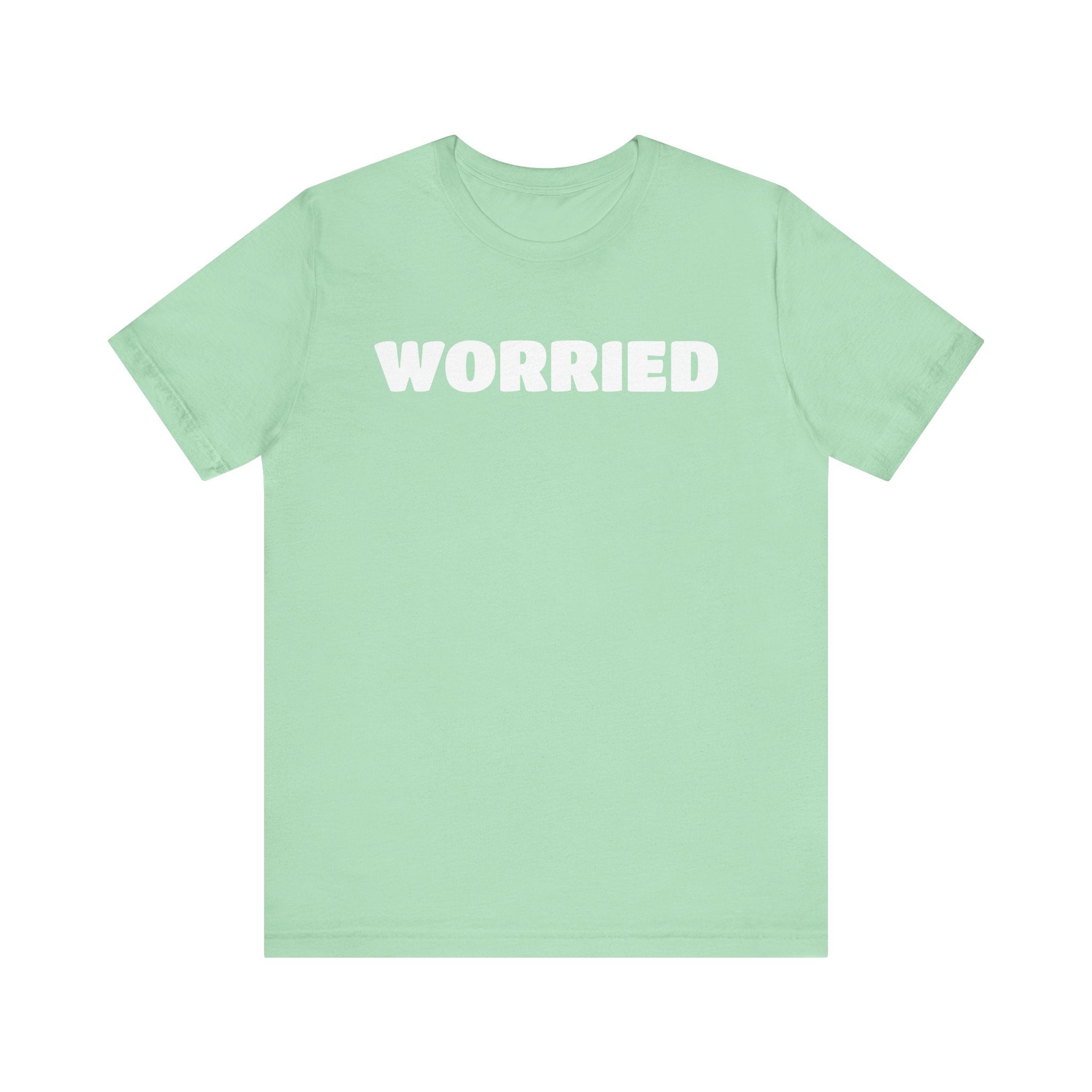 Worried (BUT STRONG) Unisex Jersey Short Sleeve Tee for Resilience and Comfort