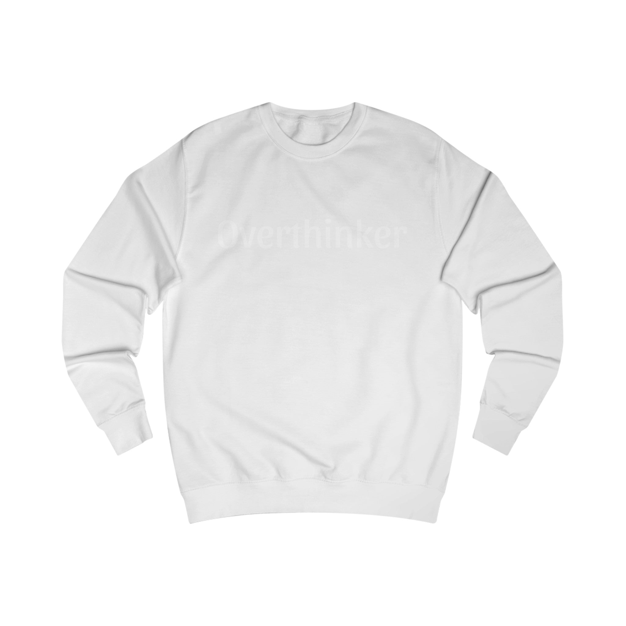 Overthinker Crewneck Sweatshirt | Cozy Unisex Apparel for Thoughtful Souls | Soft Cotton Blend Fashion