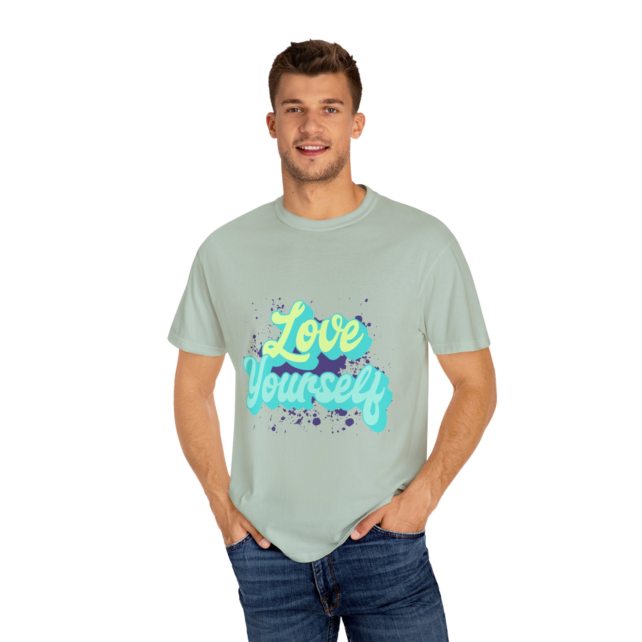 Love Yourself Unisex Garment-Dyed T-Shirt: Embrace Self-Acceptance in Style