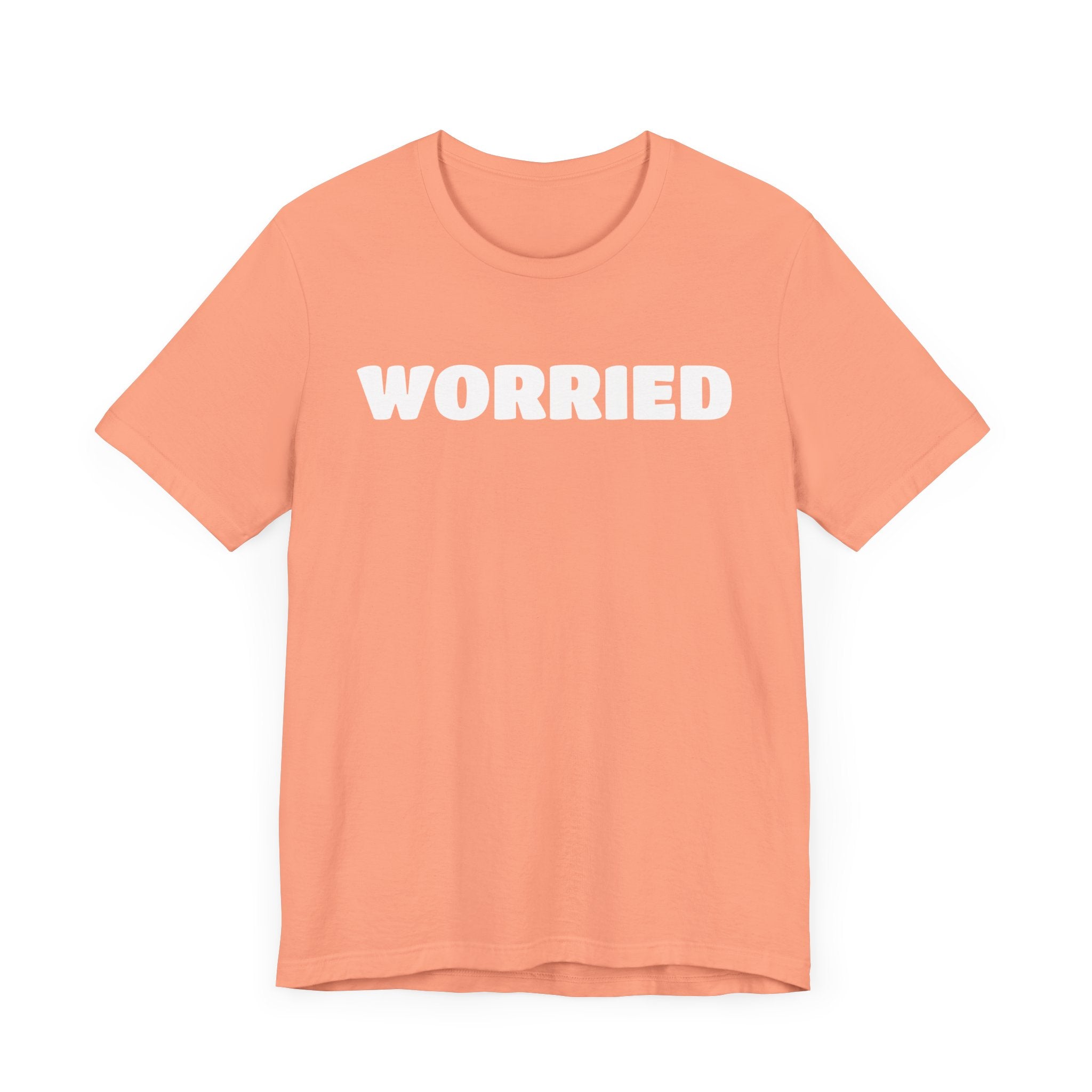 Worried (BUT STRONG) Unisex Jersey Short Sleeve Tee for Resilience and Comfort