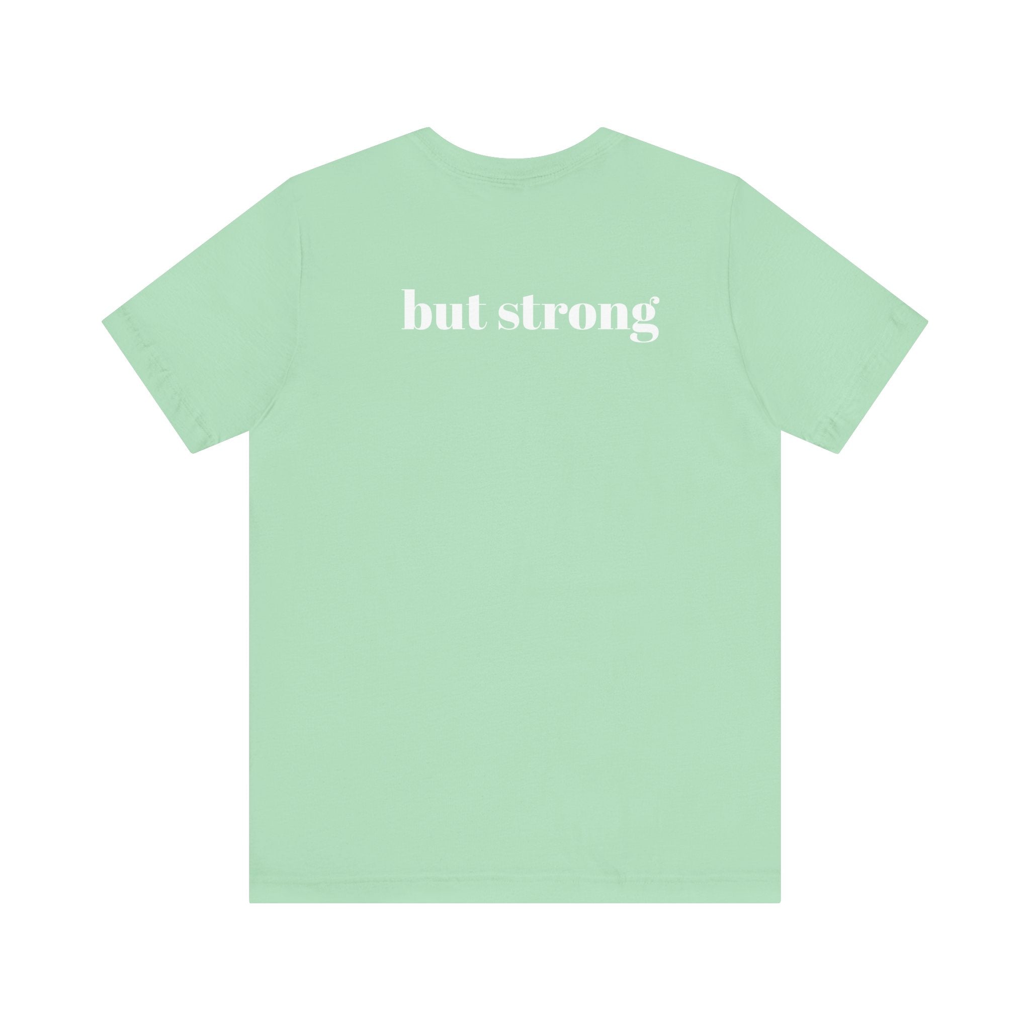 Worried (BUT STRONG) Unisex Jersey Short Sleeve Tee for Resilience and Comfort