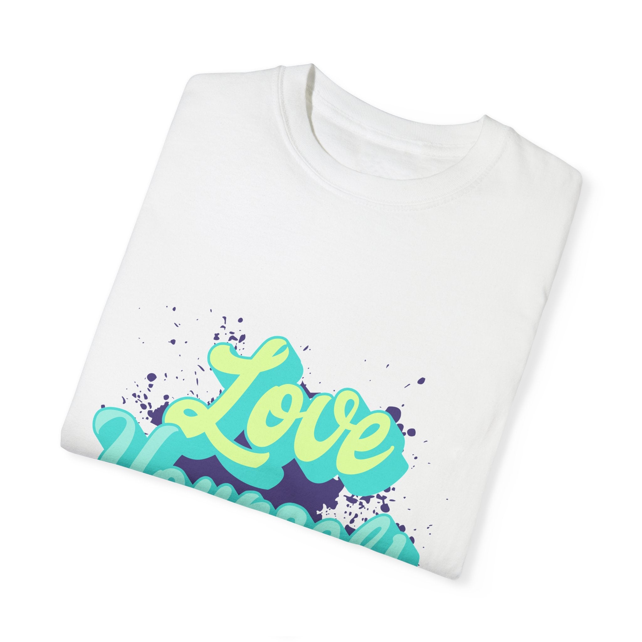 Love Yourself Unisex Garment-Dyed T-Shirt: Embrace Self-Acceptance in Style