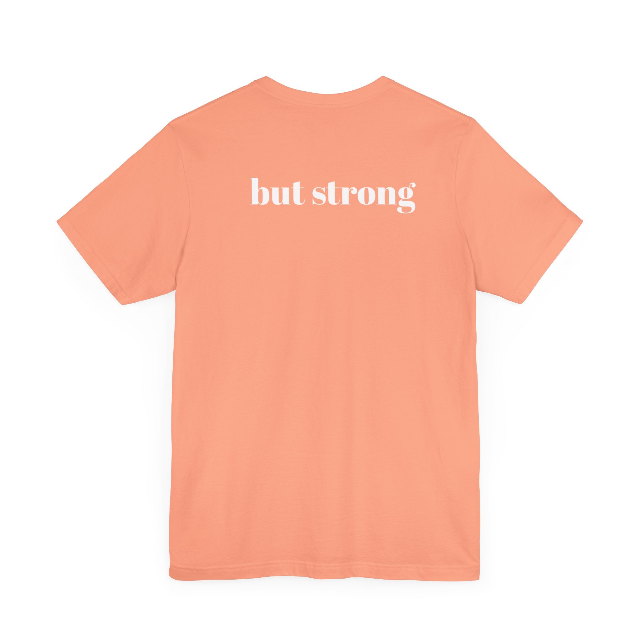 Worried (BUT STRONG) Unisex Jersey Short Sleeve Tee for Resilience and Comfort